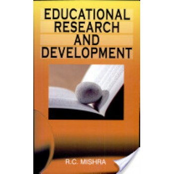 Educational Research and Development  by R.C. Mishra